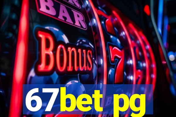 67bet pg